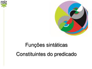 fun es sint ticas constituintes do predicado