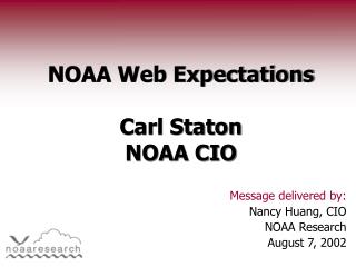 NOAA Web Expectations Carl Staton NOAA CIO