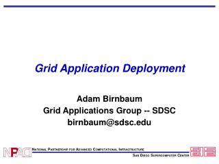 Grid Application Deployment