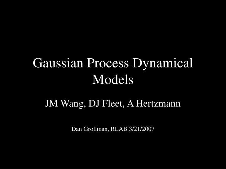 gaussian process dynamical models