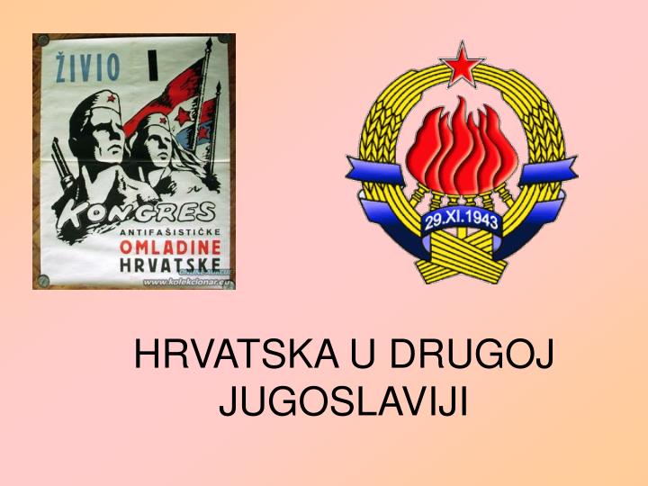 hrvatska u drugoj jugoslaviji