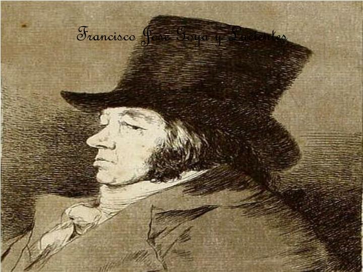 francisco jose goya y lucientes