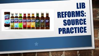 Lib reforms: Source practice