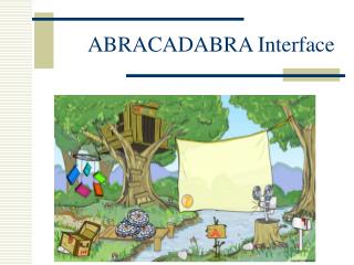 ABRACADABRA Interface