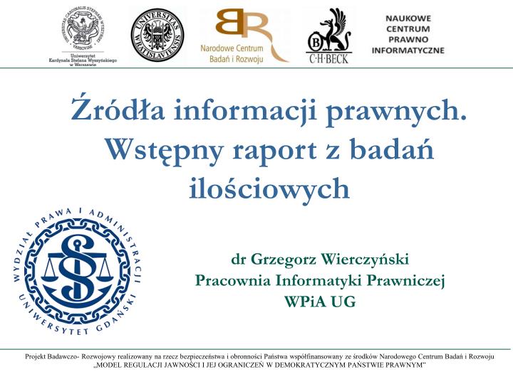 r d a informacji prawnych wst pny raport z bada ilo ciowych