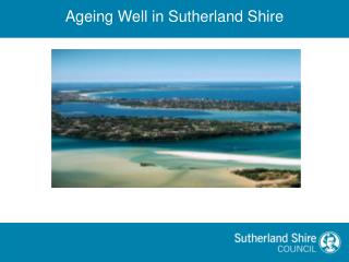 Ageing Well in Sutherland Shire