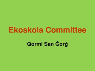Ekoskola Committee