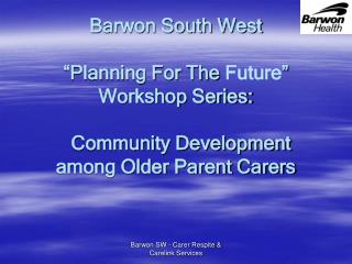 Older Parent Carers