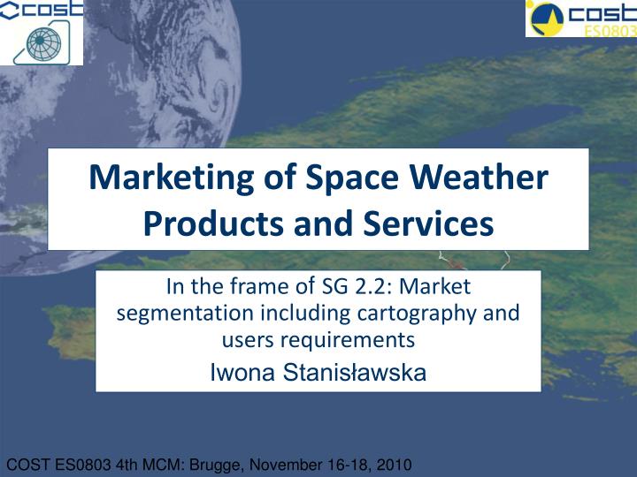 marketing of space weather products and services