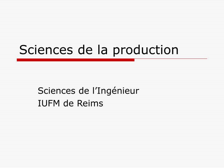 sciences de la production