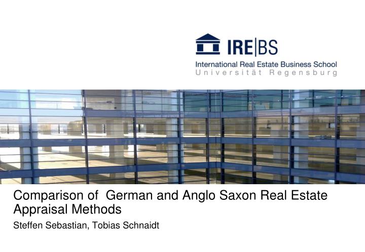 comparison of german and anglo saxon real estate appraisal methods
