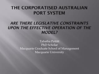 Tabatha Pettitt PhD Scholar Macquarie Graduate School of Management Macquarie University