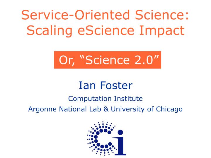 service oriented science scaling escience impact