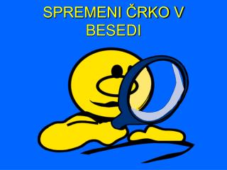 spremeni rko v besedi
