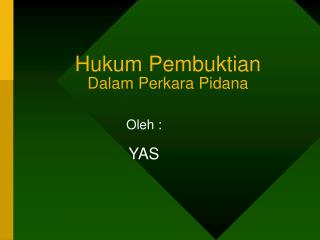 hukum pembuktian dalam perkara pidana