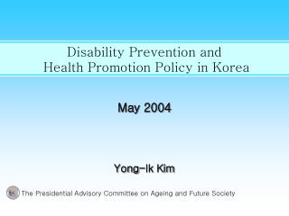 Disability Prevention and Health Promotion Policy in Korea