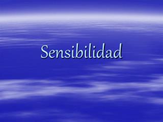 sensibilidad