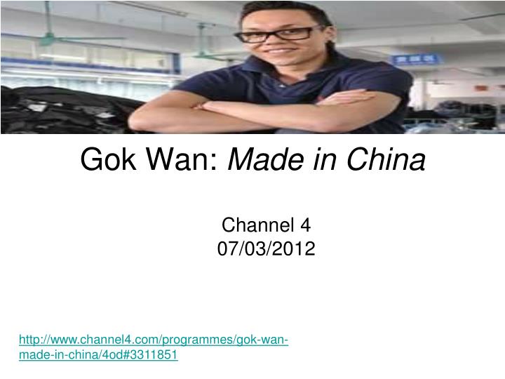 gok wan made in china