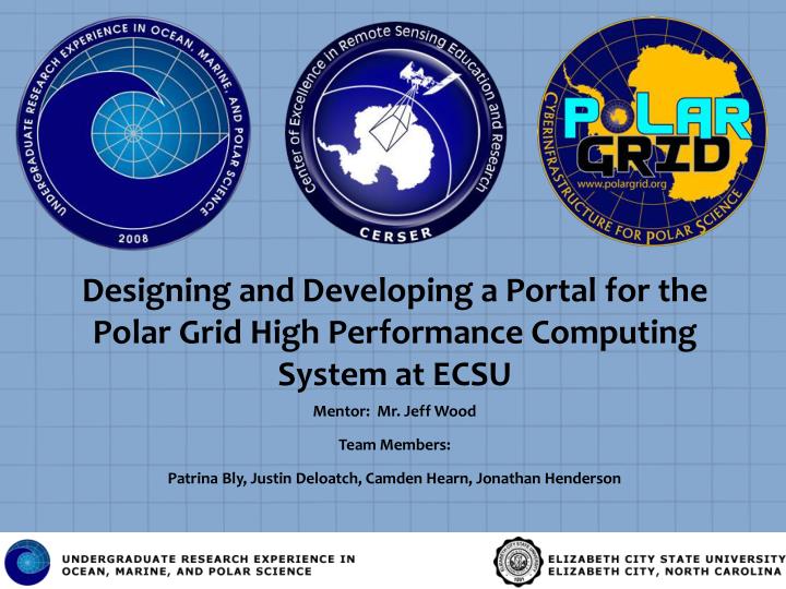 designing and developing a portal for the polar grid high performance computing system at ecsu