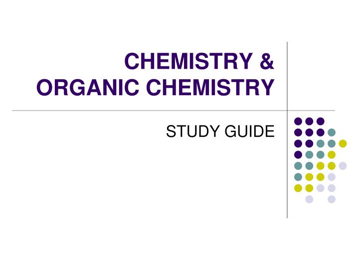 chemistry organic chemistry
