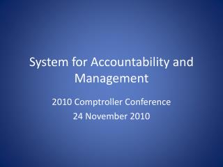 system for accountability and management