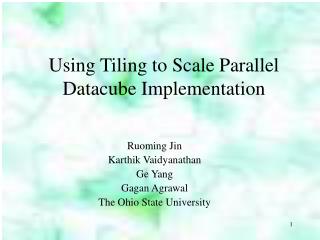 Using Tiling to Scale Parallel Datacube Implementation