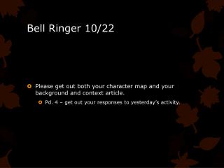 Bell Ringer 10/22