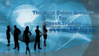 The Best Online Brokers For Stock Trading