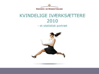 kvindelige iv rks ttere 2010 et statistisk portr t