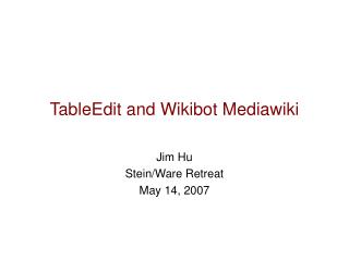 TableEdit and Wikibot Mediawiki