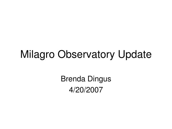 milagro observatory update