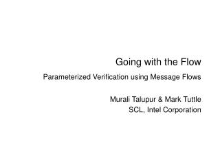 Going with the Flow Parameterized Verification using Message Flows