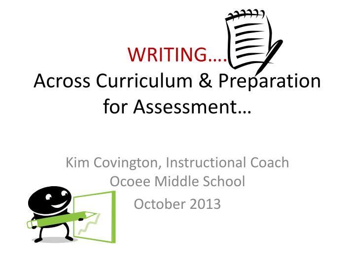 writing across curriculum preparation for assessment