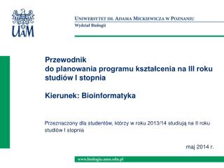 przewodnik do planowania programu kszta cenia na iii roku studi w i stopnia kierunek bioinformatyka