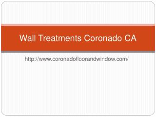 Wall Treatments Coronado CA