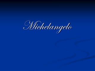 michelangelo