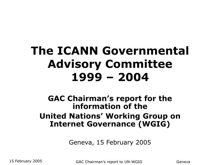 the icann governmental advisory committee 1999 2004