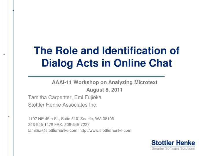 the role and identification of dialog acts in online chat