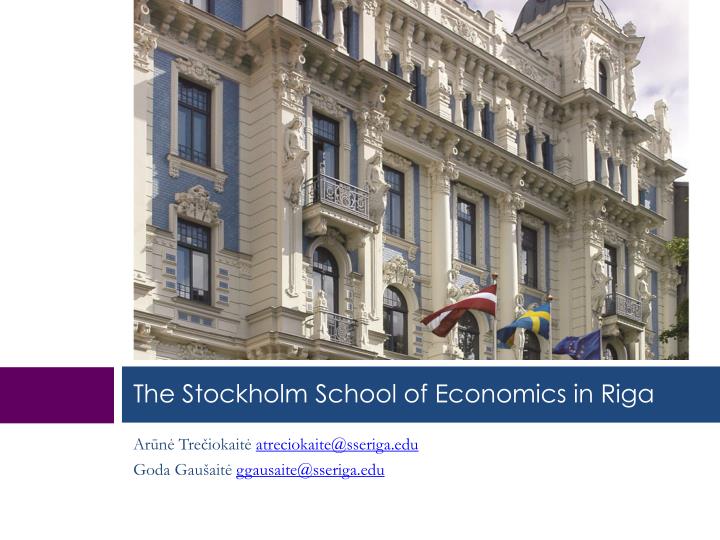 the stockholm school of economics in riga