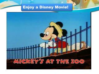 Enjoy a Disney Movie!