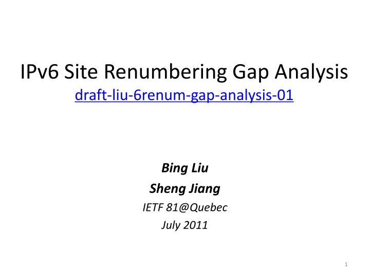 ipv6 site renumbering gap analysis draft liu 6renum gap analysis 01