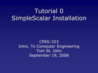 Tutorial 0 SimpleScalar Installation