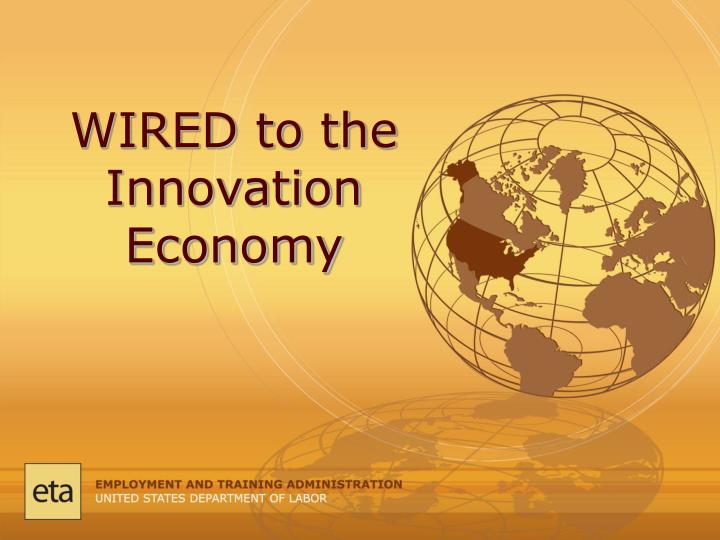 wired to the innovation economy