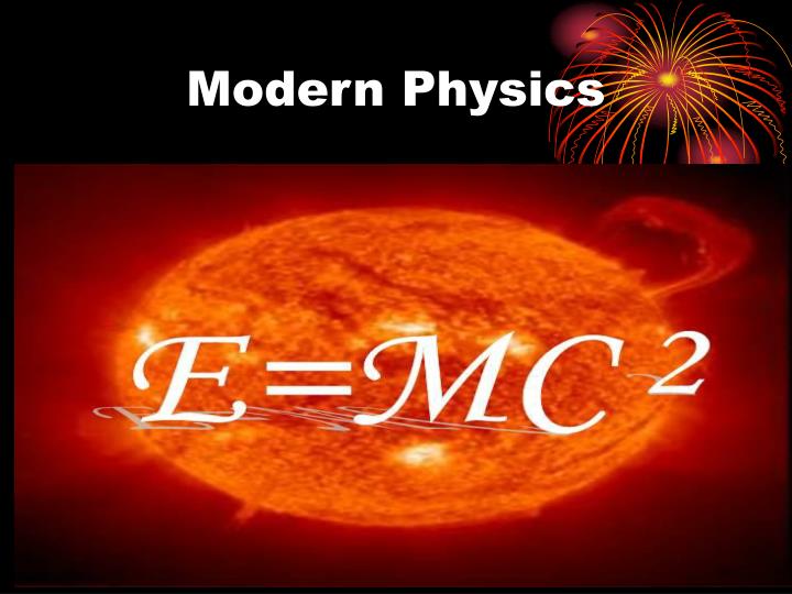 modern physics powerpoint presentation