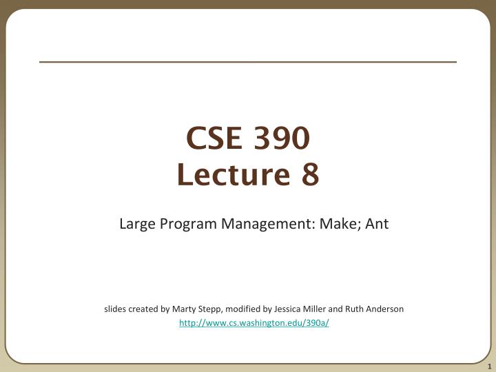 cse 390 lecture 8