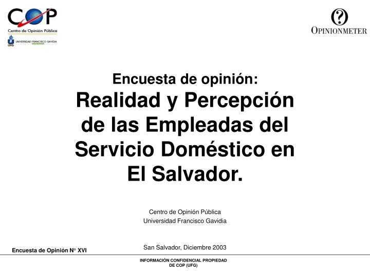 encuesta de opini n realidad y percepci n de las empleadas del servicio dom stico en el salvador