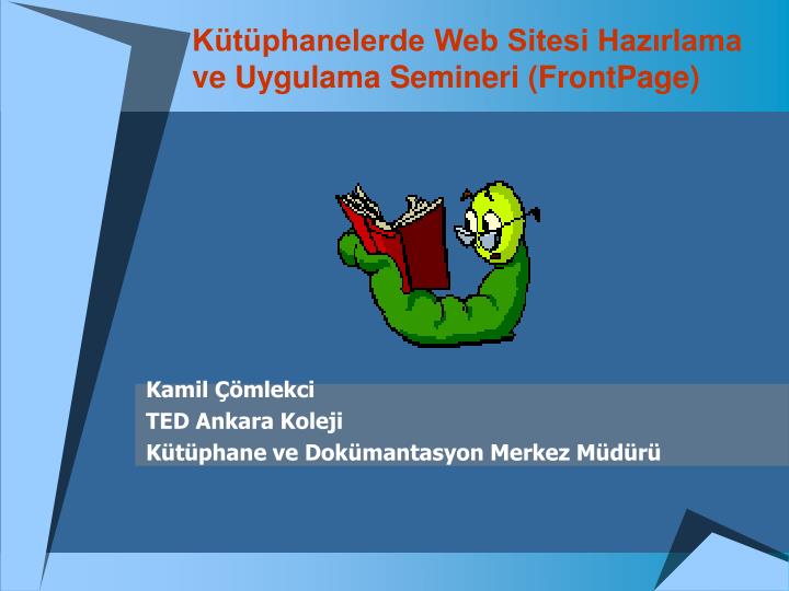 k t phanelerde web sitesi haz rlama ve uygulama semineri frontpage