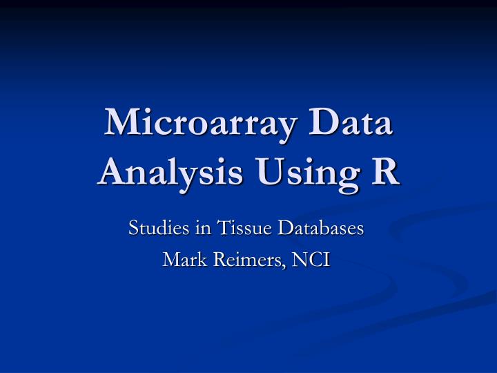 microarray data analysis using r
