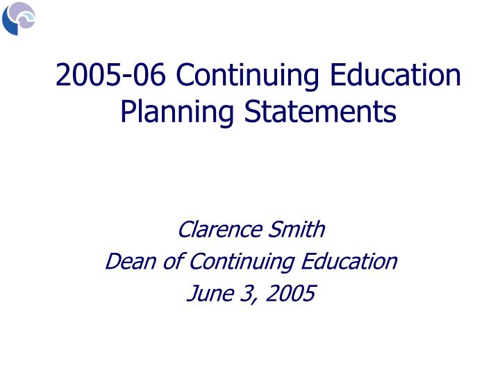 clarence smith dean of continuing education june 3 2005