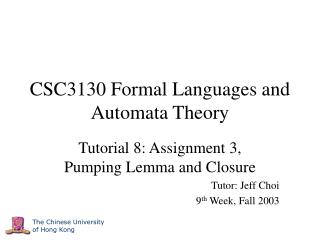 CSC3130 Formal Languages and Automata Theory